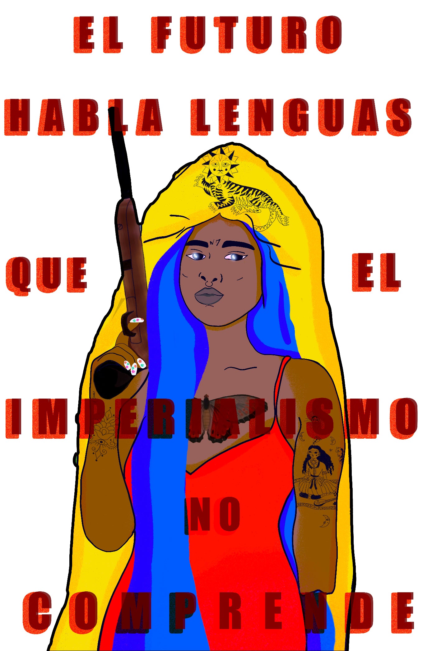 EL FUTURO HABLA LENGUAS QUE EL IMPERIALISMO NO COMPRENDE