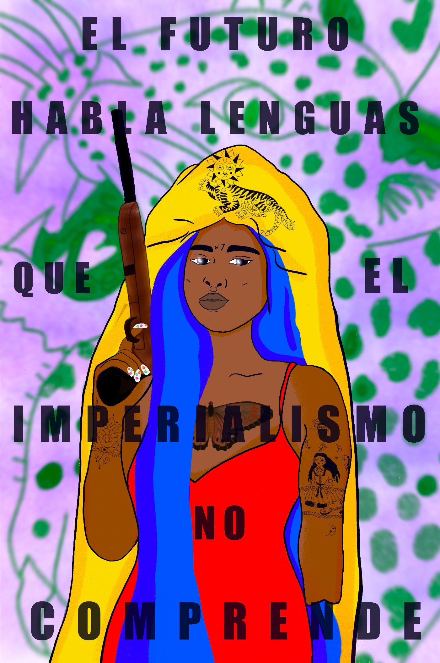 EL FUTURO HABLA LENGUAS QUE EL IMPERIALISMO NO COMPRENDE